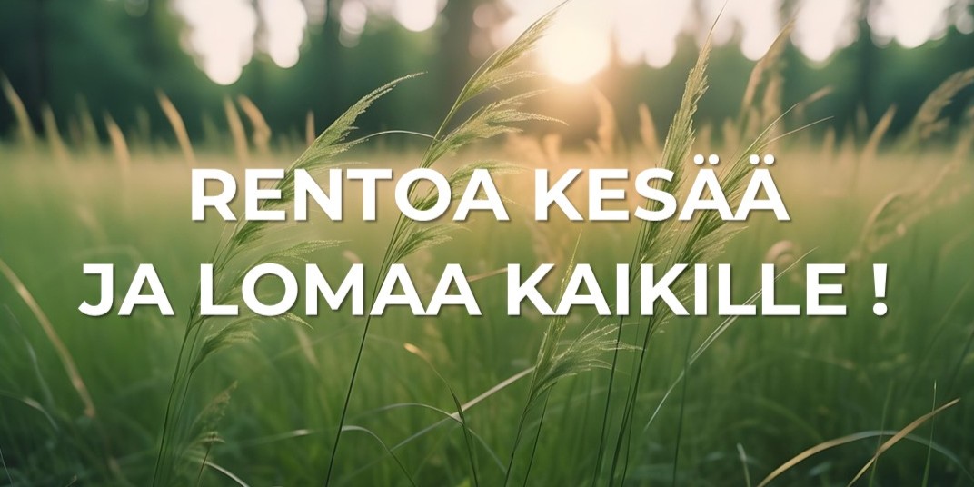 KäPa toivottaa rentoa kesää & lomaa kaikille!