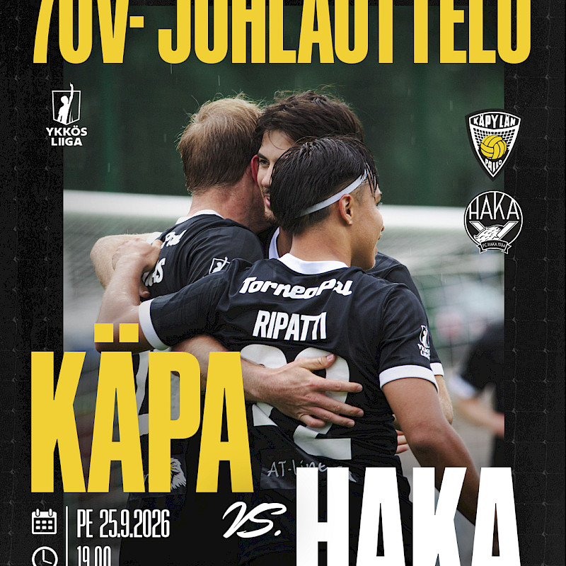 KäPa–FC Haka 70v-juhlaottelu 25.9. klo 19.00